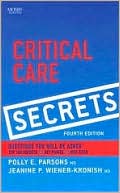 Critical Care Secrets by Polly E. Parsons