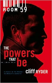 Powers That Be (Room 59 Series) by Cliff Ryder: Book Cover