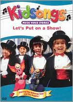 Kidsongs: Let's Put on a Show: DVD Cover