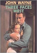 Three Faces West with John Wayne: DVD Cover