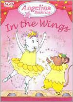 Angelina Ballerina: Angelina in the Wings