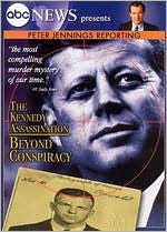Peter Jennings Reporting: The Kennedy Assassination - Beyond Conspiracy with Mark Obenhaus: DVD Cover