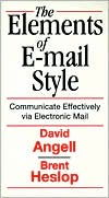 Elements of E-Mail Style by David F. Angell