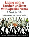 Living with a Brother or Sister with Special Needs by Donald J. Meyer: Book Cover