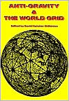 Anti Gravity and the World Grid