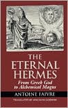 The Eternal Hermes by Antoine Faivre: Book Cover