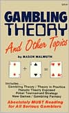 Gambling Theory and Other Topics by Mason Malmuth