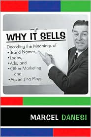 Why It Sells by Marcel Danesi: Book Cover