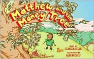 Matthew and the Money Tree by Matthew Lynch: Book Cover