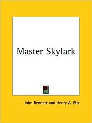 Master Skylark by John Bennett: Book Cover