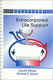 ECMO Extracorporeal Membrane Oxigenation by Dan M. Meyer: Book Cover