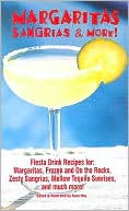 Margaritas Sangrias and More Fiesta Drink Recipes for Margaritas