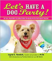 Let's Have a Dog Party: 20 tailwagging celebrations to Share with Your Best Friend