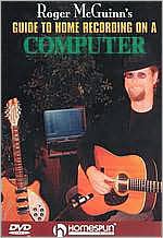 Roger McGuinn's Guide to Home Recording on a Computer: DVD Cover