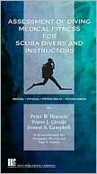Assessment of Diving Medical Fitness for Scuba Divers and Instructors