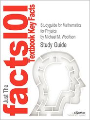 Studyguide for Mathematics for Physics by Woolfson, Michael 