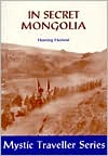 In Secret Mongolia by Henning Haslund: Book Cover