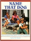 Name That Dog by Lynne M. Hamer: Book Cover