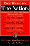 Buy government magazine - The Best of The Nation: Selections from the Independent Magazine of Politics and Culture