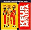 Keur Moussa Sacred Chant African Rhythms from Senegal CD