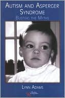 Autism and Asperger Syndrome Busting the Myths