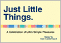 Just Little Things