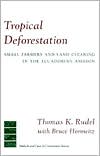 Tropical Deforestation by Thomas A. Rudel: Book Cover