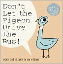 Don't Let the Pigeon Drive the Bus! by Mo Willems: Book Cover