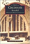 Cincinnati Revealed by Kevin Grace: Book Cover