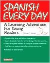 Spanish Every Day: A Learning Adventure for Young Readers