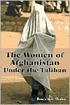 The Women of Afghanistan under the Taliban by Rosemarie Skaine: Book Cover