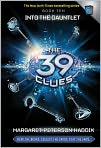 Book Cover Image. Title: Into the Gauntlet (The 39 Clues Series #10), Author: by Margaret Peterson Haddix