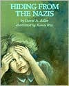 Hiding from the Nazis by David A. Adler: Book Cover