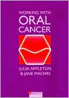 Working with Oral Cancer