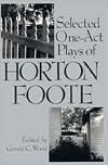 Selected One Act Plays of Horton Foote