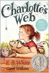 Book Cover Image. Title: Charlotte's Web, Author: by E. B. White