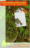From Earth to Herbalist An Earth Conscious Guide to Medicinal Plants