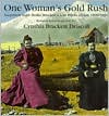  One Woman's Gold Rush: Snapshots from M...
