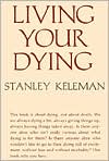Living Your Dying