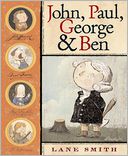 John, Paul, George and Ben by Lane Smith: Book Cover