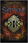 Book Cover Image. Title: Sapphique (Incarceron Series #2), Author: by Catherine Fisher