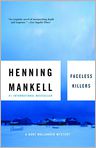 Book Cover Image. Title: Faceless Killers (Kurt Wallander Series #1), Author: by Henning Mankell