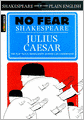 Book Cover Image. Title: Julius Caesar (No Fear Shakespeare Series), Author: by SparkNotes Editors