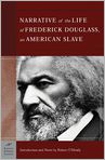Book Cover Image. Title: Narrative of the Life of Frederick Douglass, An American Slave (Barnes & Noble Classics Series), Author: by Frederick Douglass,�Frederick Douglass,�Robert G. O'Meally
