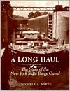 A Long Haul The Story of the New York State Barge Canal