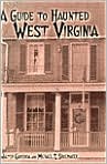 Book Cover Image. Title: Guide to Haunted West Virginia, Author: by Walter  Gavenda