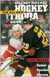 Hockey, Hockey, Hockey: The All-New Trivia Book