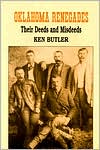 Oklahoma Renegades Their Deeds and Misdeeds EAN:9781565542310 - compare prices