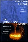 Gendered Atom by Theodore Roszak: Book Cover