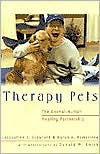 Therapy Pets: The Animal-Human Healing Partnership